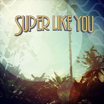 Super like you