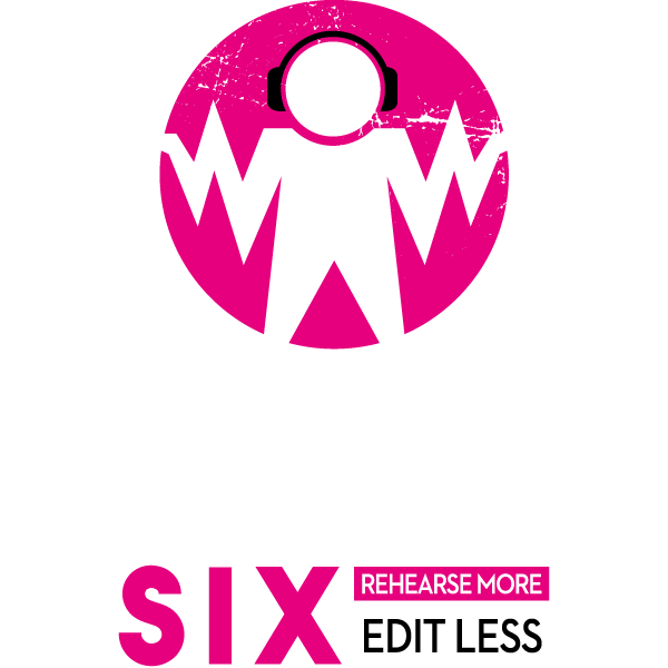 Studio Six - Rehearse more. Edit less.
